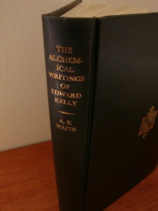 Rare Alchemical Writings Of Kelly / Hardcover Alchemy Dr.  John Dee