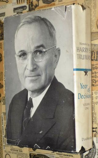 HARRY S TRUMAN Autographed/Signed Book Memoirs YEAR OF DECISIONS Volume 1 1955 3