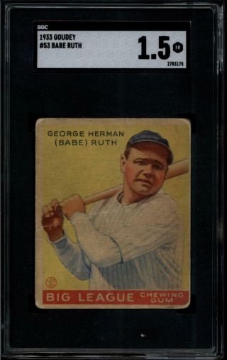 1933 Goudey 53 Babe Ruth Rc Sgc 1.  5 Fair Yankees