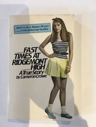 Fast Times At Ridgemont High Cameron Crowe Paperback1981