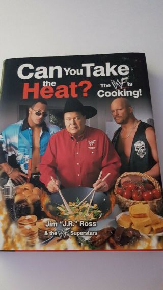 Can You Take The Heat?: The Wwf Is Cooking By Ross,  Jim " J.  R.  " Vintage Wwe Wwf