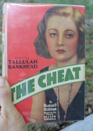 Rare 1923 The Cheat Russel Holman Photo Illustrated Photoplay Edition Book W/ Dj