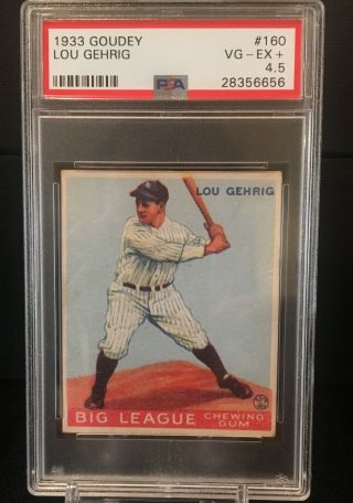 1933 Goudey Lou Gehrig 160 Psa 4.  5