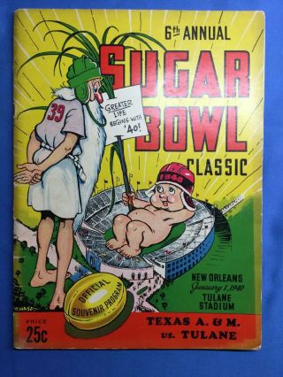 1940 6th Annual Sugar Bowl Program Texas A & M Vs.  Tulane 1/1/1940