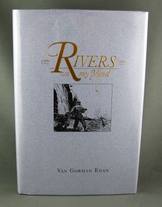 Rivers On My Mind (1998) Limited To 100 Copies (44) Signed 1st Ed.  (fine/fine)