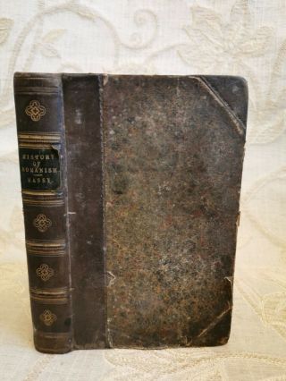 Antique Book Of The Secret History Of Romanism,  By Dawson Massy - 1853