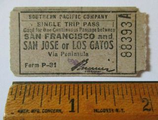 Vintage Southern Pacific Co Railroad San Francisco Jose Los Gatos Ca Ticket Pass
