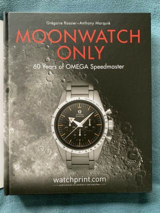 Moonwatch Only Book 2nd Edition,  Revised For 60th Anniversary Of Speedmaster 2