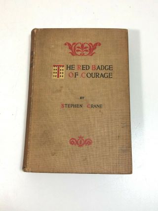 Stephen Crane - The Red Badge Of Courage Early Edition/printing 1896 W/ Ads