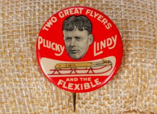 Vintage Plucky Lindy Two Great Flyers Charles Lindbergh Aviation Advertising Pin