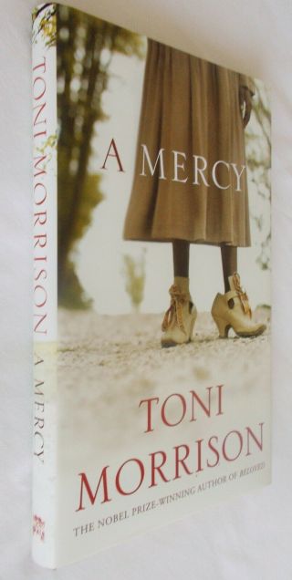 Toni Morrison,  Signed 1st British Edition,  A Mercy,  2008 Unread,  Very Fine