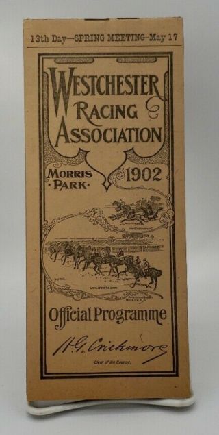 Westchester Racing Association,  Morris Park,  Ny,  Programme For 05/17/1902