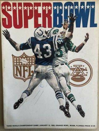 Bowl Iii 3 1969 Official Game Program,  Jet Beat Colts,  Joe Namath,  Upset