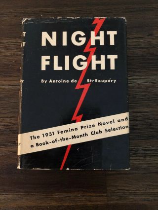 Night Flight By Antoine De St.  - Exupery,  1st/1st Hardcover,  The Century Co. ,  1932