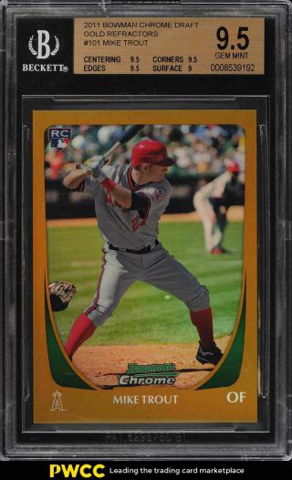 2011 Bowman Chrome Gold Refractor Mike Trout Rookie Rc /50 101 Bgs 9.  5 (pwcc)