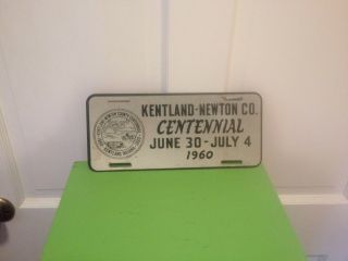 1960 Indiana Booster License Plate Kentland - Newton County Centennial