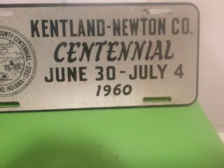 1960 Indiana Booster License Plate Kentland - Newton County Centennial 2