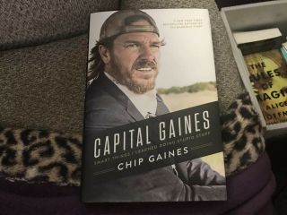 Signed Chip Gaines Capital Gaines Hardcover 1st/1st Magnolia Self - Help Business