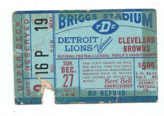 December 27,  1953 Nfl Championship Game Cleveland Browns Vs Detroit Lions Ticket