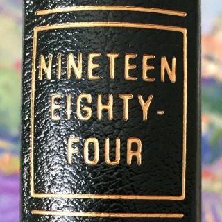 Easton Nineteen Eighty - Four By Orwell 1992 Leather Gold Never - Read Sci - Fi 1984