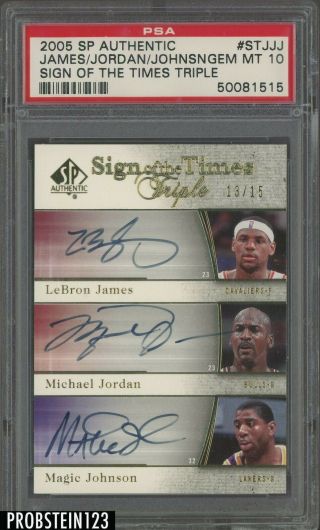 2005 Sp Authentic Sott Michael Jordan Lebron James Magic Johnson Auto /15 Psa 10