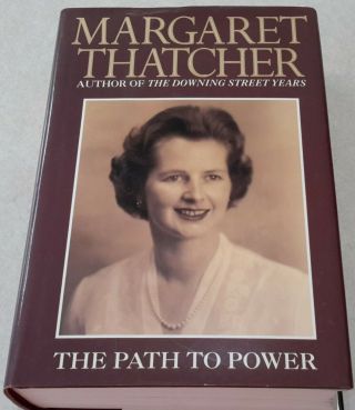Path To Power Margaret Thatcher Signed First Edition