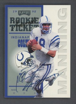 1998 Playoff Contenders Rookie Ticket Peyton Manning Colts Rc Auto Pack Fresh