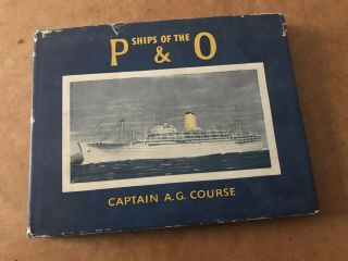 Ships Of The P & O,  Ca.  1954