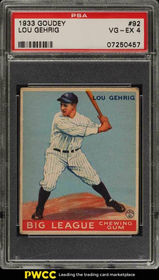 1933 Goudey Lou Gehrig 92 Psa 4 Vgex (pwcc)