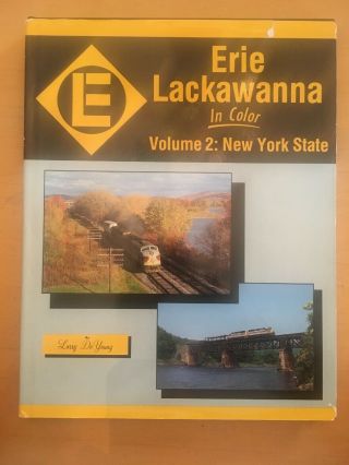Morning Sun Books Erie Lackawanna In Color Vol 2: York State