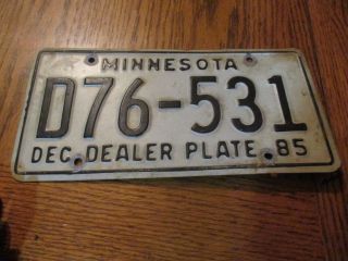 1985 Minnesota License Plate Dealers Tag D76 - 531