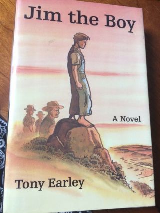 Signed By Tony Earley Jim The Boy A Novel