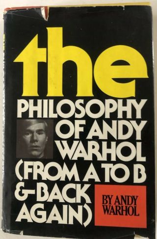 THE PHILOSOPHY OF ANDY WARHOL - SIGNED - First Edition,  1975 SOME WATER DAMAGE 2