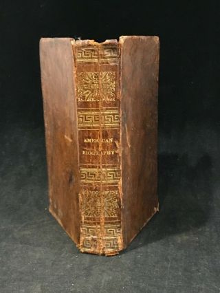 1832 Lives Of The Signers Goodrich Illustrated 3rd Ed Thos Mathers