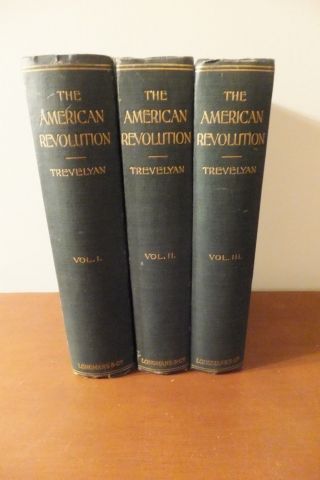 The American Revolution Signed By George Otto Trevelyan To E Richardson Cambs