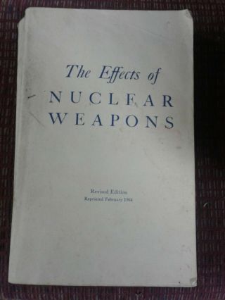 The Effects Of Nuclear Weapons W Nuclear Bomb Effects Computer Revised Edition