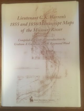 North - South Dakota - Nebraska Hist.  Lt G K Warrens 1855 - 56 Maps Missouri River