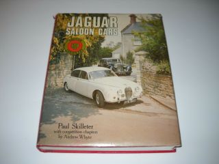 Jaguar Saloon Cars By Paul Skilleter & Andrew Whyte Hardcover Foulis / Haynes