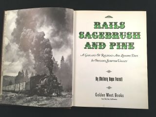 RAILS SAGEBRUSH & PINE Oregon Sumpter Valley 1967 FIRST HC - Mallory H.  Ferrell 2