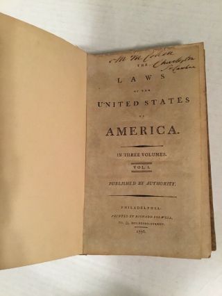 The Laws Of The United States Of America,  Philadelphia 1796 Volume 1