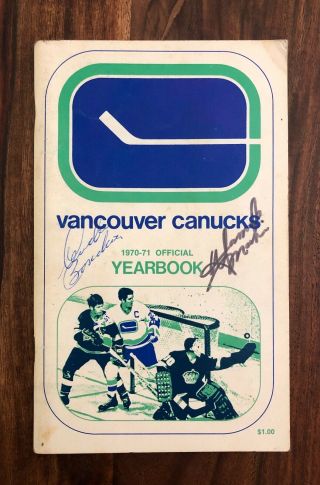 Nhl 1970 - 71 Vancouver Canucks Yearbook - 1st Season In The Nhl - Signed