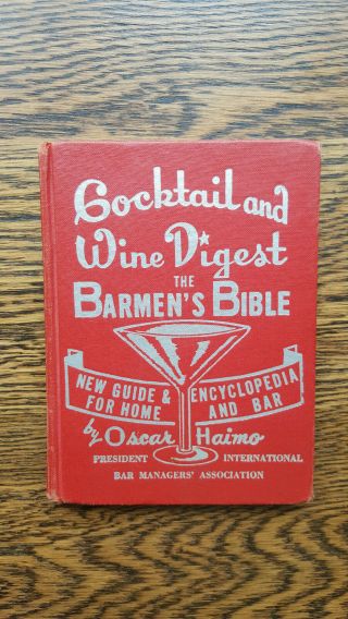 Oscar Haimo – Cocktail And Wine Digest (1st/later Us 1963 Hb) Signed Bar Book
