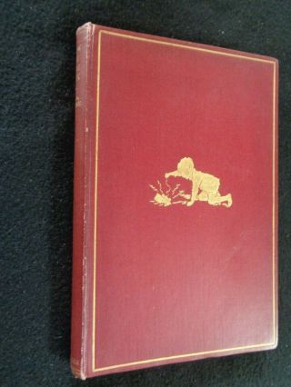 1927 1st Edition - Now We Are Six - A A Milne - 1st Print - Illus E Shepard