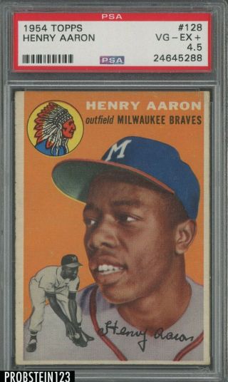 1954 Topps 128 Hank Aaron Braves Rc Rookie Hof Psa 4.  5 " No Creases "
