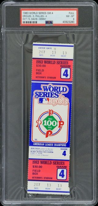 1983 Orioles Vs Phillies World Series Game 4 Full Ticket (psa Mn - Mt 8 Slabbed)