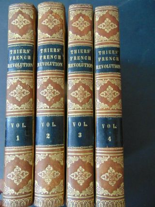 C.  1842 - The History Of The French Revolution By M.  A.  Thiers - Complete In 4 Vols