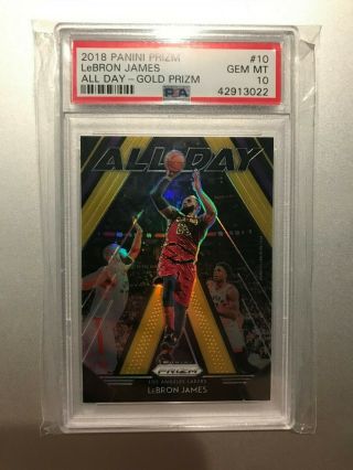 2018 - 19 Panini Prizm Lebron James All Day Gold Refractor Psa 10 5/10 Lakers