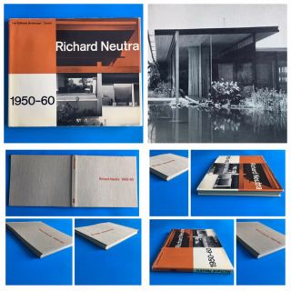 Richard Neutra: 1950–60 Buildings & Projects 4th Edition 1966 Mid - Century Mcm