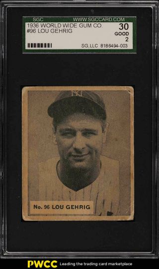 1936 Goudey World Wide Gum Lou Gehrig 96 Sgc 2 Gd (pwcc)