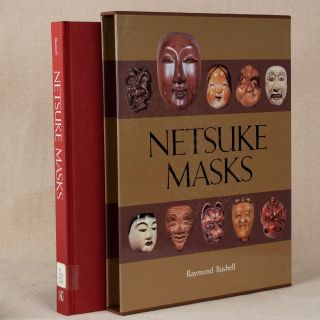 1st Edition (1985: Hardcover) Netsuke Masks By Raymond Bushell
